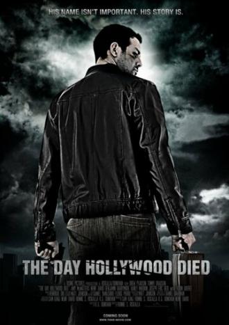 The Day Hollywood Died (фильм 2012)