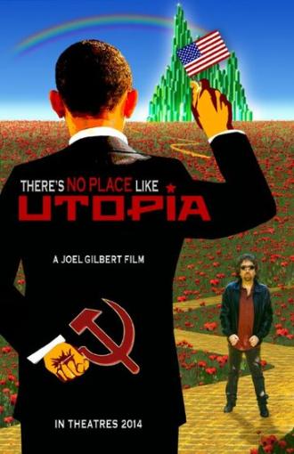 There's No Place Like Utopia (фильм 2014)