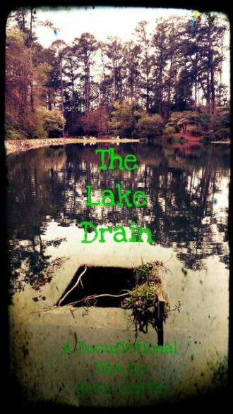 The Lake Drain (фильм 2015)