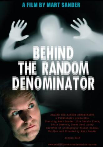 Behind the Random Denominator (фильм 2017)
