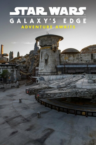 Star Wars Galaxy's Edge: Adventure Awaits (фильм 2019)