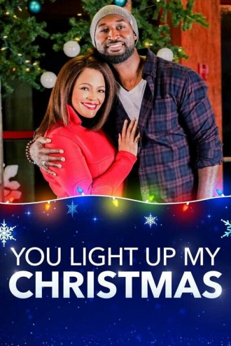 You Light Up My Christmas (фильм 2019)
