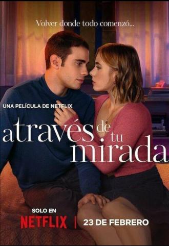 A través de tu mirada (фильм 2024)