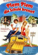 Plem, Plem - Die Schule brennt (1983)