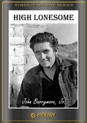 High Lonesome (фильм 1950)
