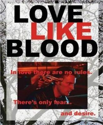 Love Like Blood (фильм 2004)