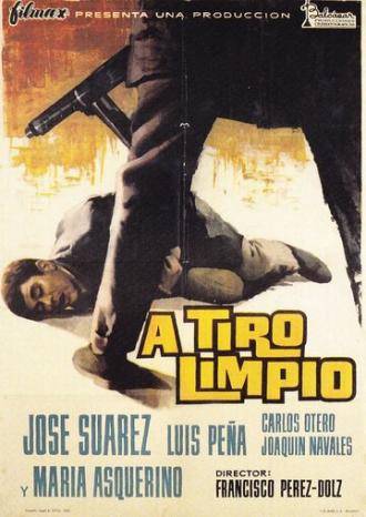 A tiro limpio (фильм 1964)