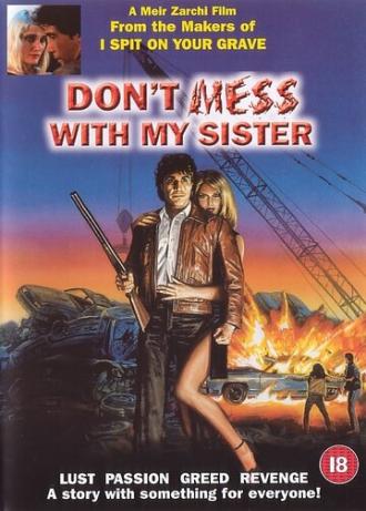Не связывайся с моей сестрой (фильм 1985)