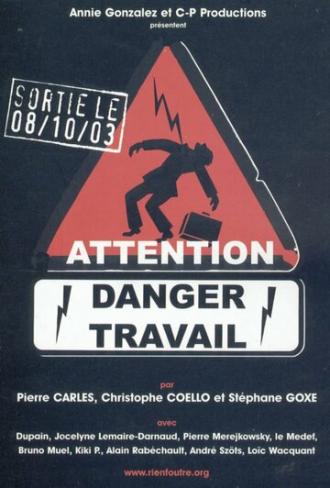 Attention danger travail (фильм 2003)