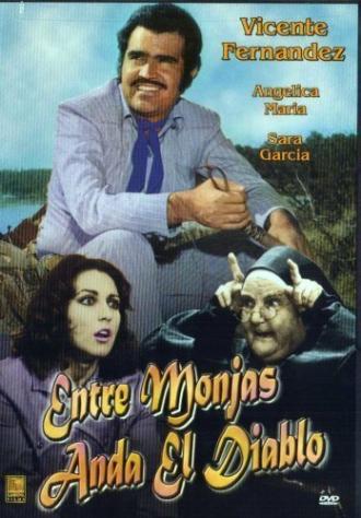Entre monjas anda el diablo (фильм 1973)