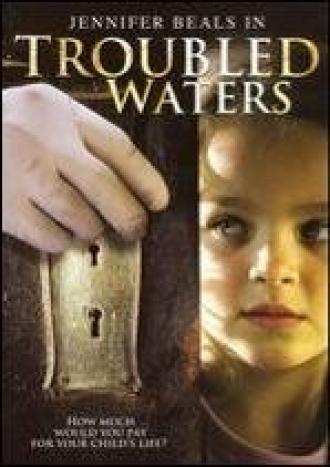Troubled Waters (фильм 2006)