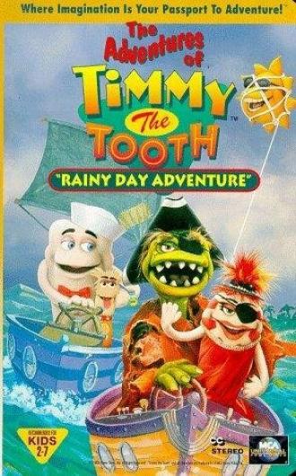 The Adventures of Timmy the Tooth: Rainy Day Adventure (фильм 1995)