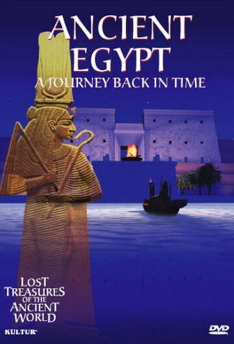 Lost Treasures of the Ancient World: Ancient Egypt (фильм 2000)