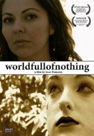 World Full of Nothing (фильм 2009)