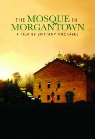 The Mosque in Morgantown (фильм 2009)