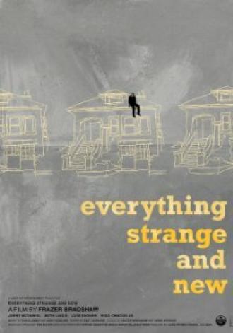 Everything Strange and New (фильм 2009)