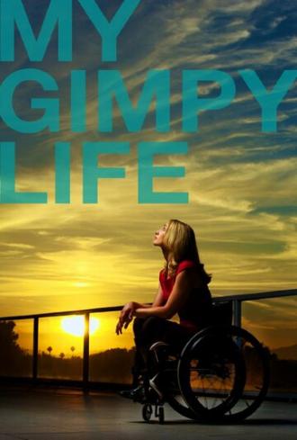 My Gimpy Life (сериал 2011)
