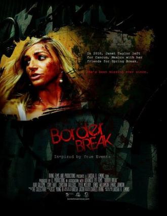 Border Break (фильм 2014)