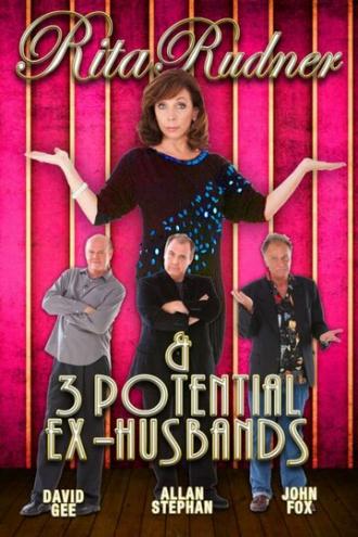 Rita Rudner and 3 Potential Ex-Husbands (фильм 2012)