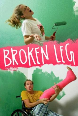 Broken Leg (фильм 2014)