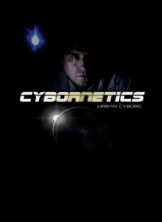 Cybornetics: Urban Cyborg (фильм 2013)