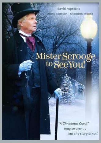 Mister Scrooge to See You (фильм 2013)