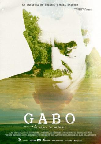 Габо, сотворение Габриеля Гарсиа Маркеса (фильм 2015)
