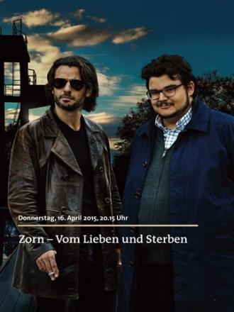 Zorn - Vom Lieben und Sterben (фильм 2015)