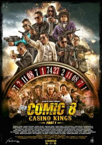 Comic 8: Casino Kings - Part 1 (фильм 2015)