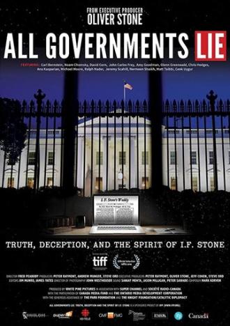 Все правительства лгут: Правда, ложь и дух И.Ф. Стоуна (фильм 2016)