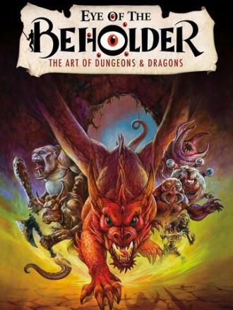 Eye of the Beholder: The Art of Dungeons & Dragons (фильм 2019)