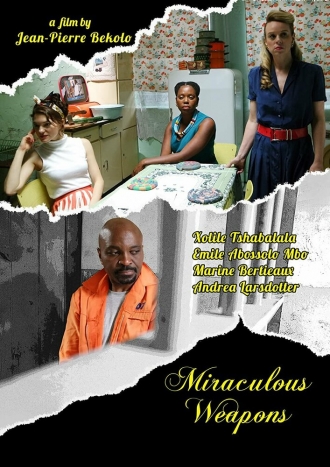 Miraculous Weapons (фильм 2017)