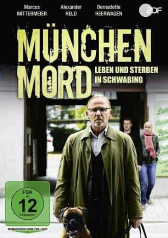München Mord - Leben und Sterben in Schwabing (фильм 2019)