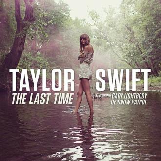 Тейлор Свифт: The Last Time (фильм 2013)