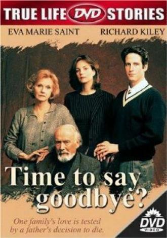 Time to Say Goodbye? (фильм 1997)