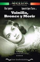 Vainilla, bronce y morir 1957