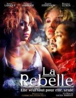 La rebelle 2005