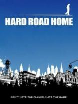 Hard Road Home 2007