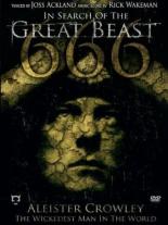 In Search of the Great Beast 666: Aleister Crowley 2007