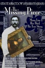 The Missing Piece: Mona Lisa, Her Thief, the True Story (2012)