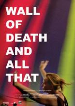 Стена смерти и все такое (2016)
