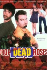 Drop Dead Roses 2001