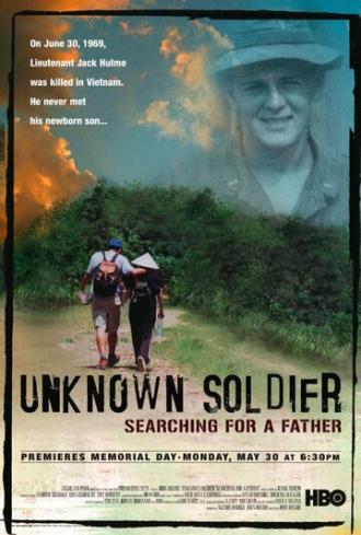 Unknown Soldier: Searching for a Father (фильм 2005)
