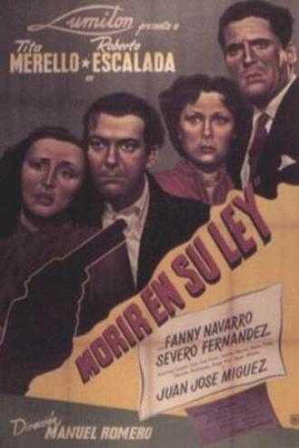 Morir en su ley (фильм 1949)