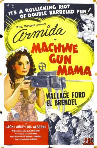 Machine Gun Mama (фильм 1944)