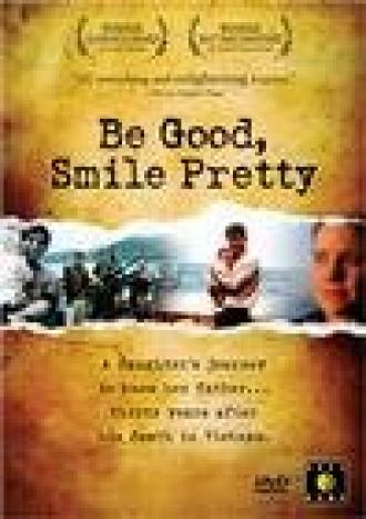 Be Good, Smile Pretty (фильм 2003)