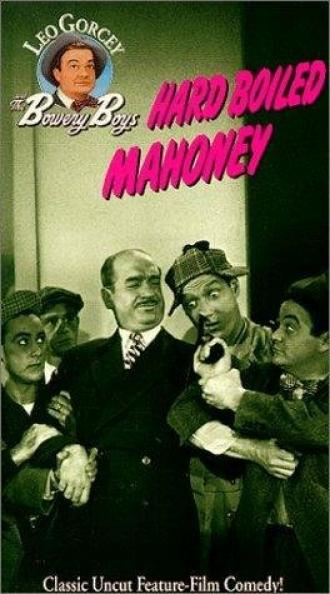 Hard Boiled Mahoney (фильм 1947)