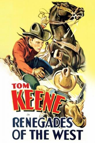 Renegades of the West (фильм 1932)