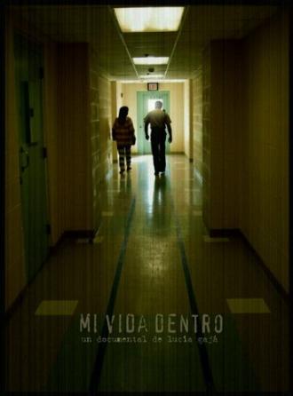 Mi vida dentro (фильм 2007)