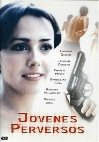 Jóvenes perversos (фильм 1991)